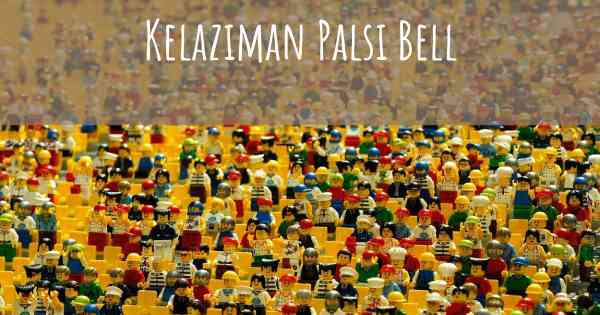 Kelaziman Palsi Bell