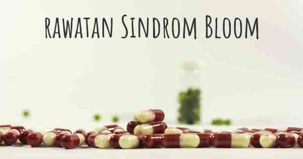 rawatan Sindrom Bloom