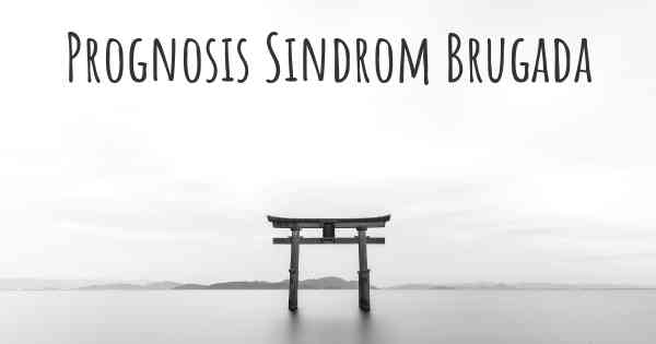 Prognosis Sindrom Brugada