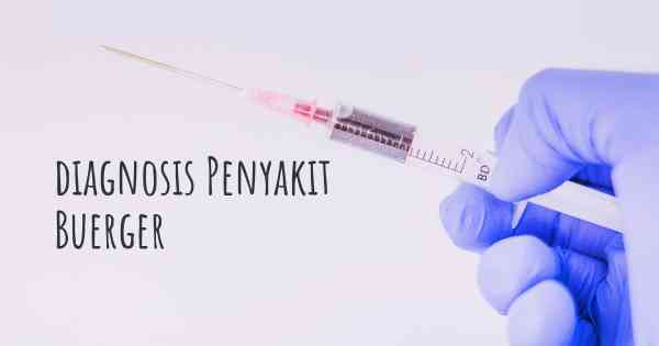 diagnosis Penyakit Buerger