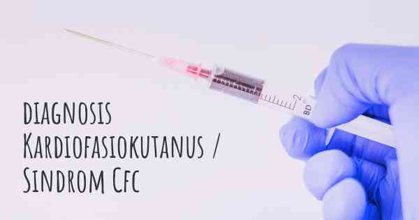 diagnosis Kardiofasiokutanus / Sindrom Cfc