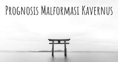 Prognosis Malformasi Kavernus