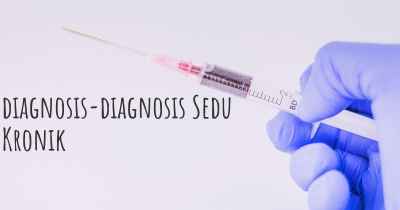 diagnosis-diagnosis Sedu Kronik