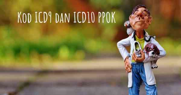 Kod ICD9 dan ICD10 PPOK