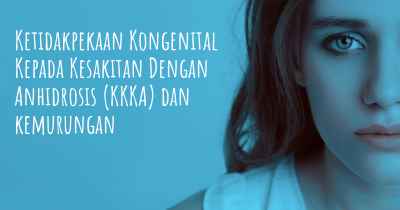 Ketidakpekaan Kongenital Kepada Kesakitan Dengan Anhidrosis (KKKA) dan kemurungan