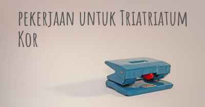 pekerjaan untuk Triatriatum Kor