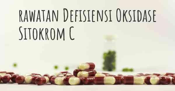 rawatan Defisiensi Oksidase Sitokrom C