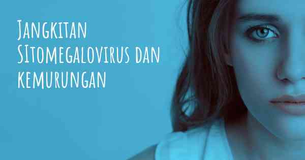 Jangkitan SItomegalovirus dan kemurungan