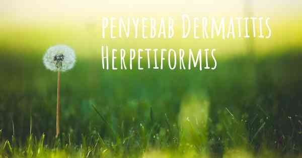 penyebab Dermatitis Herpetiformis