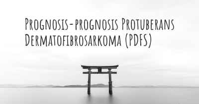 Prognosis-prognosis Protuberans Dermatofibrosarkoma (PDFS)