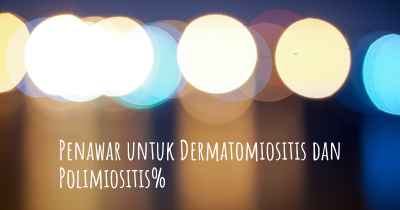 Penawar untuk Dermatomiositis dan Polimiositis%
