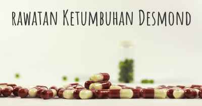 rawatan Ketumbuhan Desmond