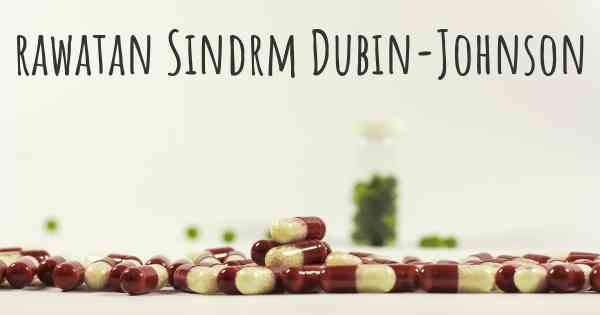 rawatan Sindrm Dubin-Johnson