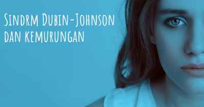 Sindrm Dubin-Johnson dan kemurungan