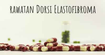 rawatan Dorsi Elastofibroma