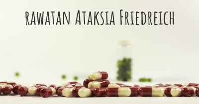 rawatan Ataksia Friedreich