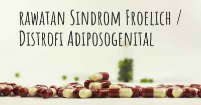 rawatan Sindrom Froelich / Distrofi Adiposogenital