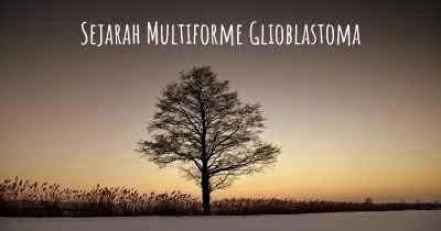 Sejarah Multiforme Glioblastoma