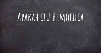 Apakah itu Hemofilia