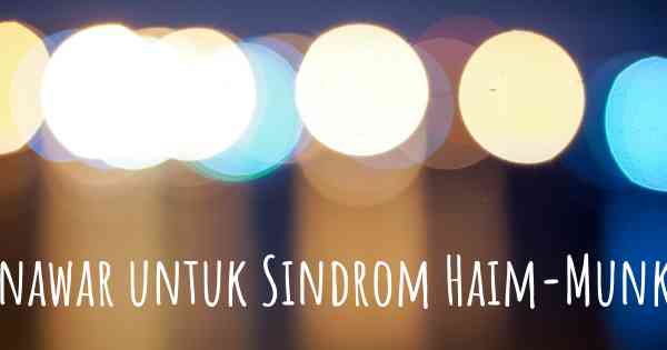 Penawar untuk Sindrom Haim-Munk%