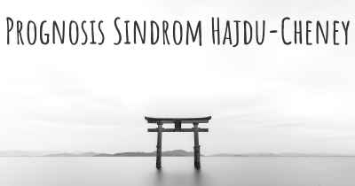 Prognosis Sindrom Hajdu-Cheney