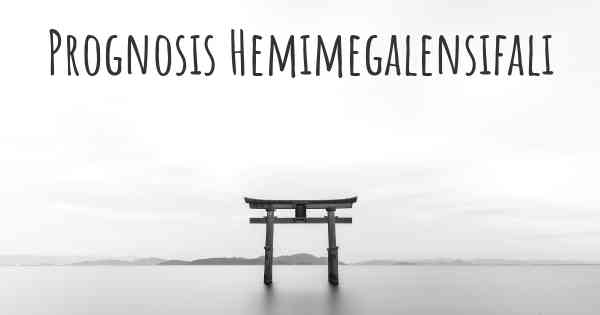 Prognosis Hemimegalensifali