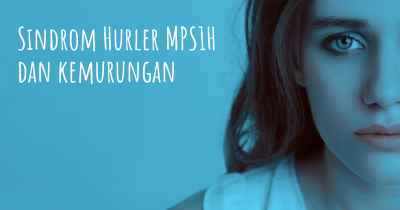 Sindrom Hurler MPS1H dan kemurungan