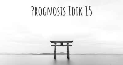 Prognosis Idik 15