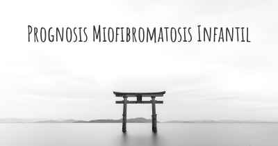 Prognosis Miofibromatosis Infantil