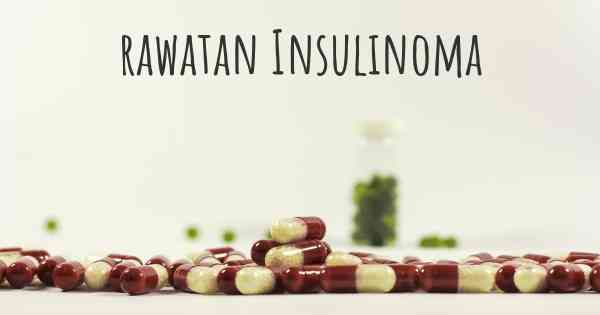 rawatan Insulinoma