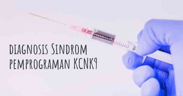 diagnosis Sindrom pemprograman KCNK9