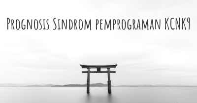 Prognosis Sindrom pemprograman KCNK9