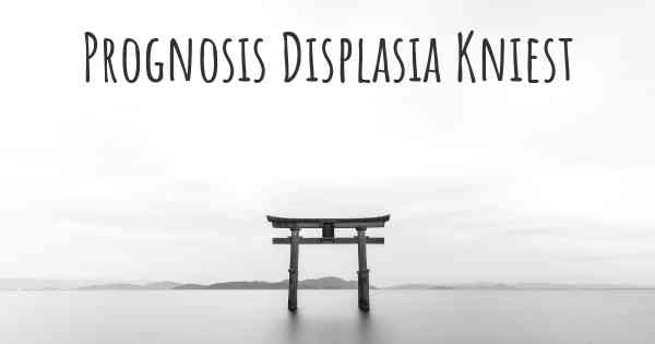 Prognosis Displasia Kniest