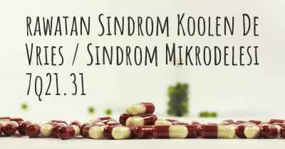 rawatan Sindrom Koolen De Vries / Sindrom Mikrodelesi 7q21.31