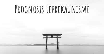 Prognosis Leprekaunisme