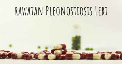 rawatan Pleonostiosis Leri