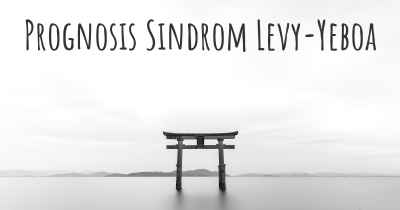 Prognosis Sindrom Levy-Yeboa
