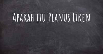 Apakah itu Planus Liken