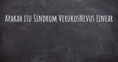 Apakah itu Sindrom VerukosNevus Linear