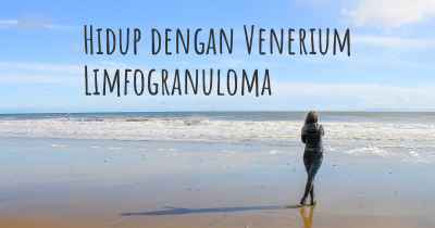 Hidup dengan Venerium Limfogranuloma