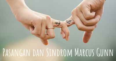 Pasangan dan Sindrom Marcus Gunn