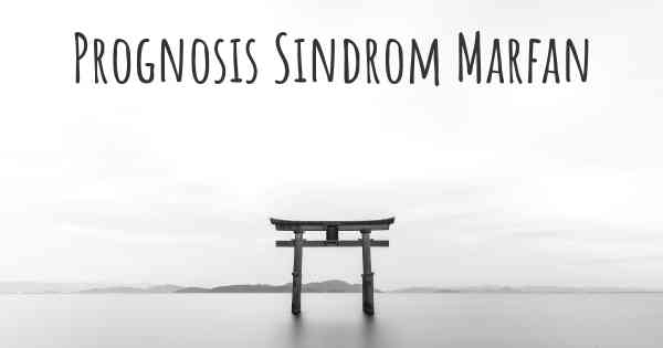 Prognosis Sindrom Marfan