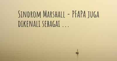 Sindrom Marshall - PFAPA juga dikenali sebagai ...