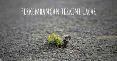 Perkembangan terkini Cacar