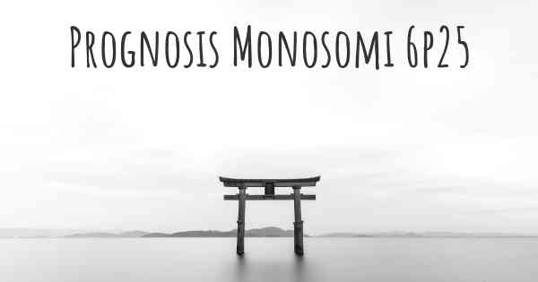 Prognosis Monosomi 6p25