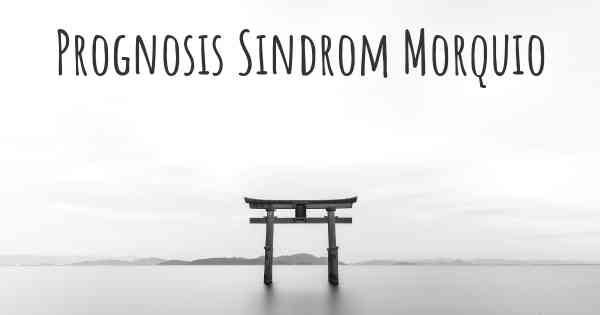 Prognosis Sindrom Morquio
