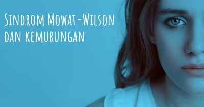 Sindrom Mowat-Wilson dan kemurungan