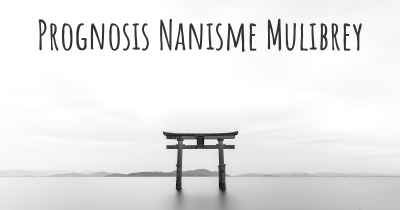 Prognosis Nanisme Mulibrey