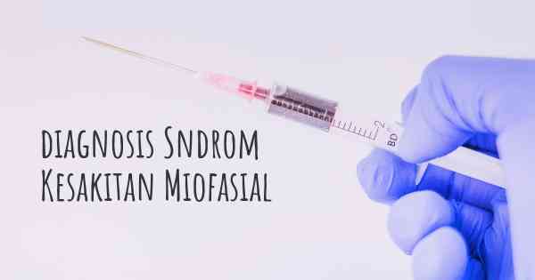 diagnosis Sndrom Kesakitan Miofasial