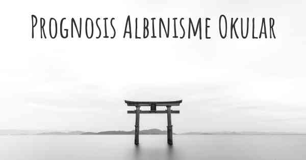 Prognosis Albinisme Okular